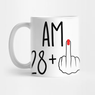 I Am 28 Plus 1 Middle Finger For A 29th Birthday Mug